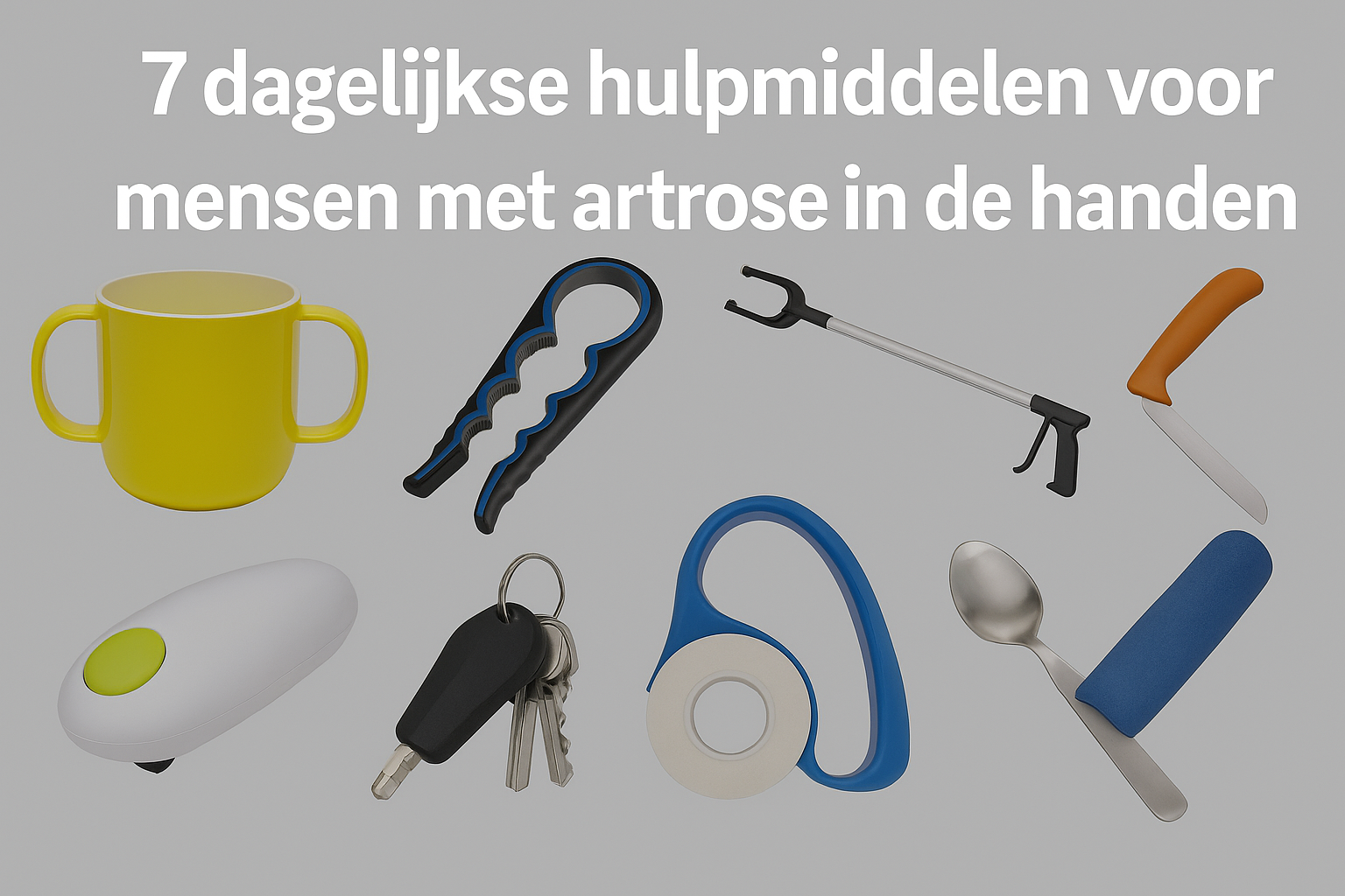 dagelijkse_hulpmmiddelen_voor_mensen_met_artrose_handen