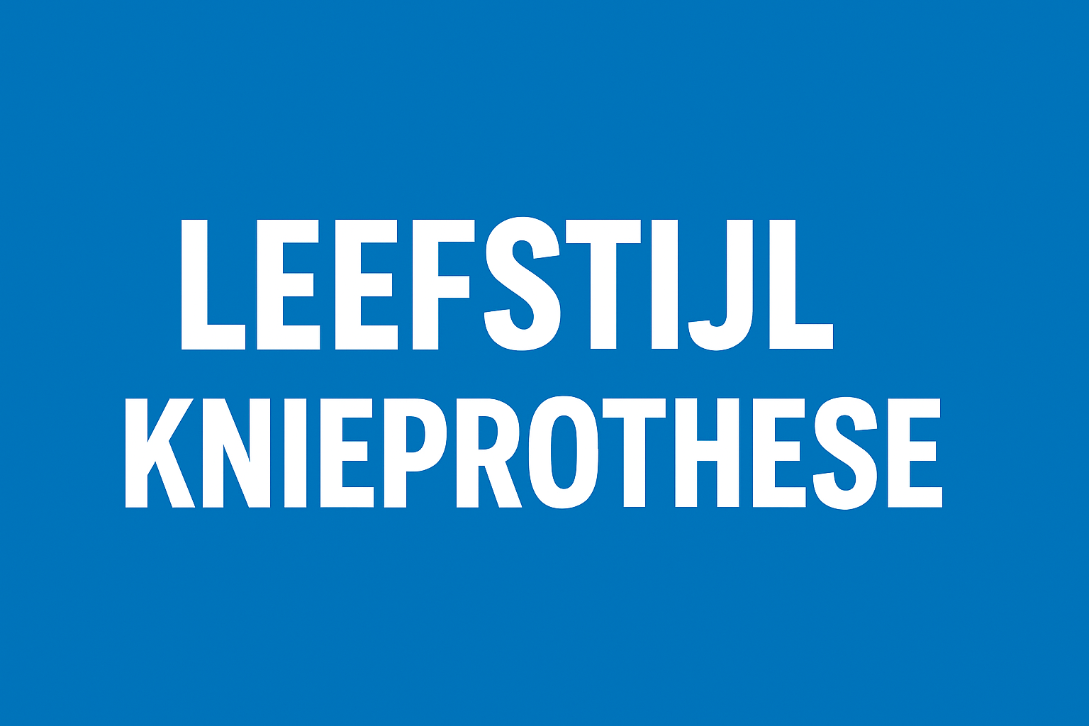 Voeding_knieprothese_voeding_en_leefstijl_voor_sneller_herstel_na_een_knieoperatie